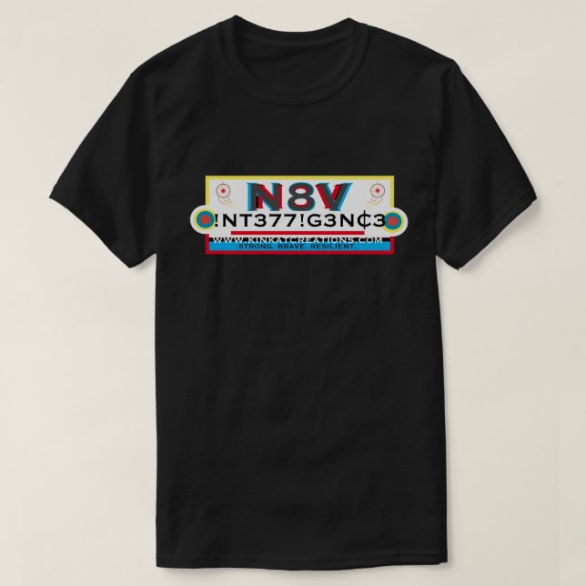 N8V !NT377!G3NC3 T-Shirt (Design Front)