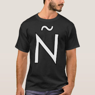 Ñ Alphabet tilde letter capital uppercase word num T-Shirt
