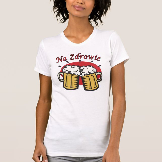 Na Zdrowie Toast With Beer Mugs T-Shirt (Front)