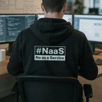 NaaS No as a Service IT tech humour