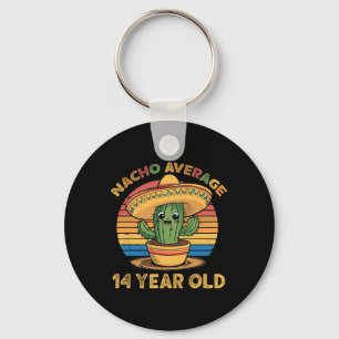 Nacho Average 14 Year Old Cinco De Mayo 14th Birth Key Ring