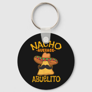 Nacho Average Abuelito Grandfather Grandpa Cinco D Key Ring