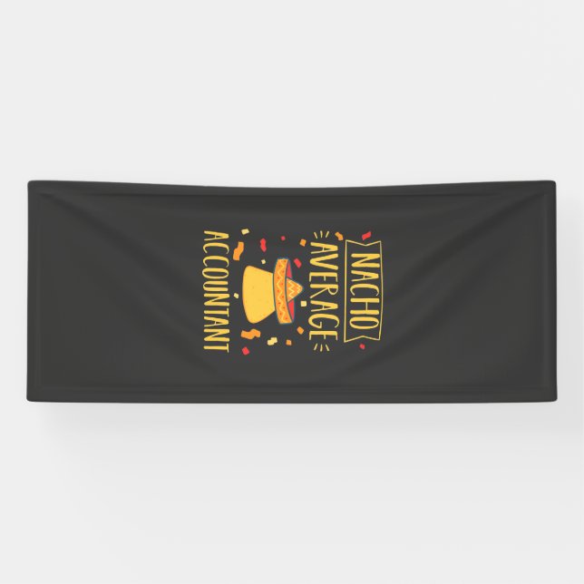 Nacho Average Accountant Banner (Horizontal)