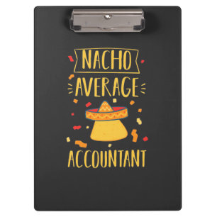 Nacho Average Accountant Clipboard