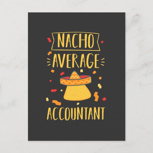 Nacho Average Accountant Invitation Postcard (Front)
