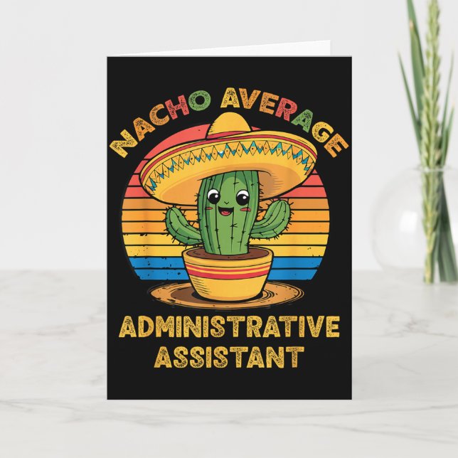 Nacho average administrative assistant admin cinco card (Front)