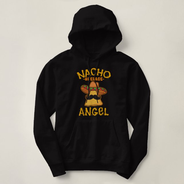 Nacho Average Angel Personalised Name Funny Taco  Hoodie (Design Front)