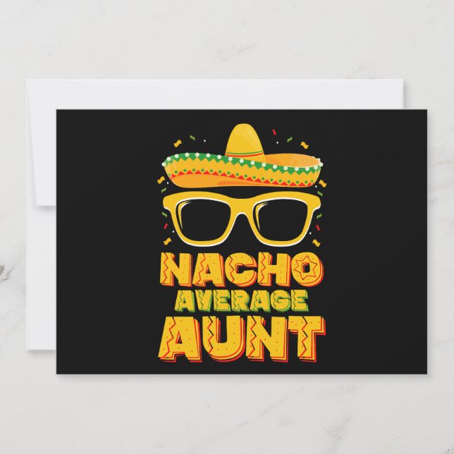 Nacho Average Aunt Cinco De Mayo Matching Family Invitation (Front)