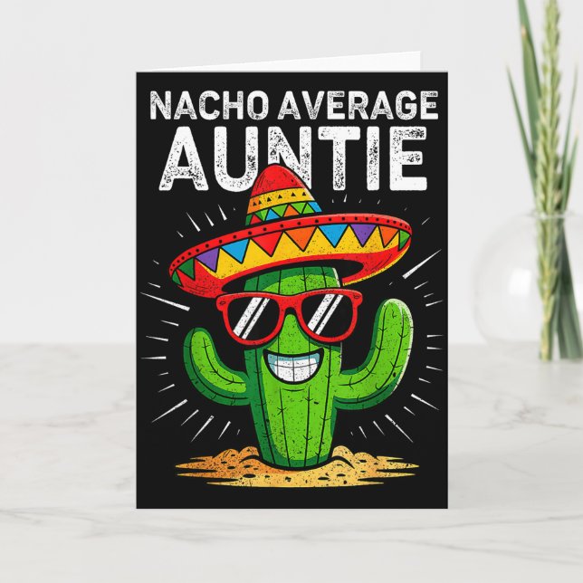 Nacho average auntie funny cinco de mayo mexican card (Front)