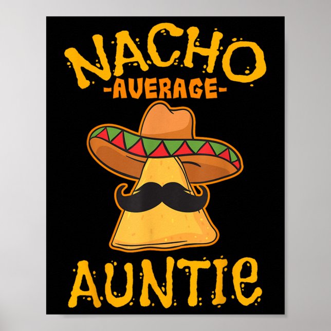 Nacho Average Auntie Mexican Cinco De Mayo Aunt Fi Poster (Front)