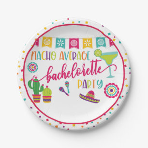Nacho Average Bachelorette Party Plate - Wh