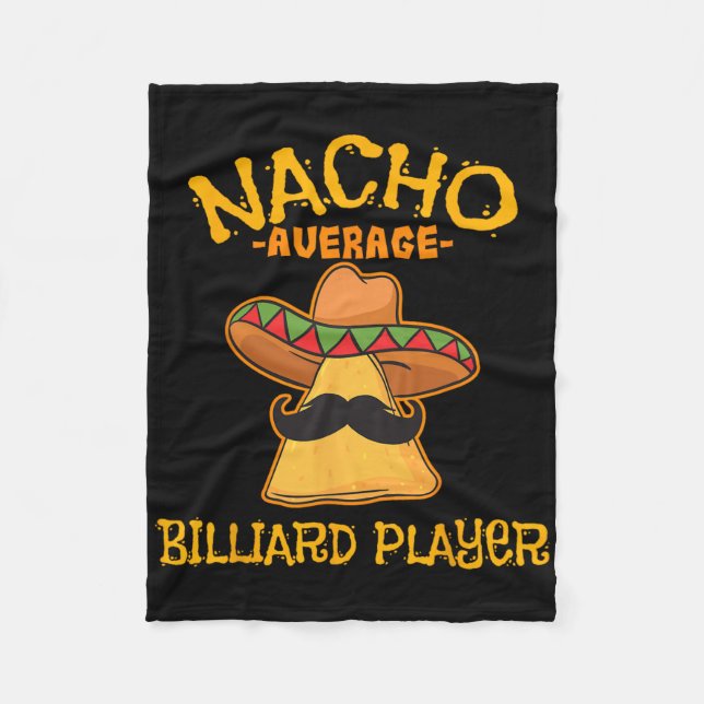 Nacho Average Billiard Player Cinco De Mayo Mexica Fleece Blanket (Front)