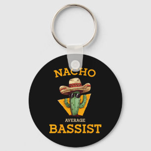 Nacho Average Bist Funny Mexican B Guitar Player J Key Ring