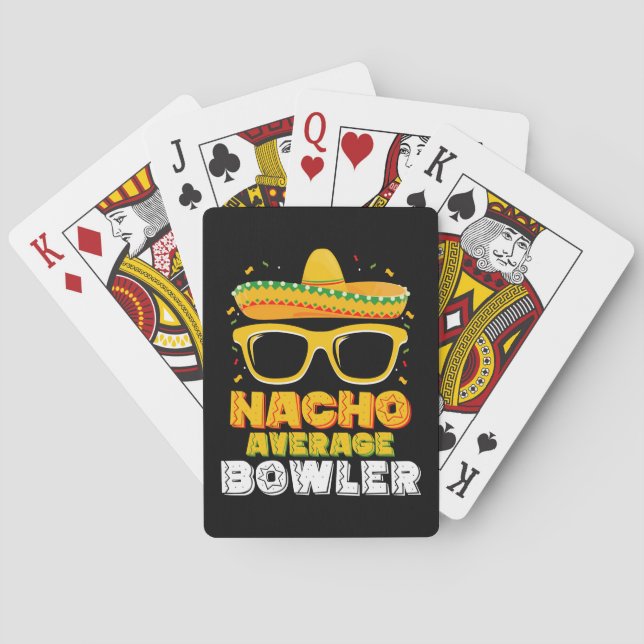 Nacho Average Bowler Cinco De MayoNacho Average Bo Playing Cards (Back)