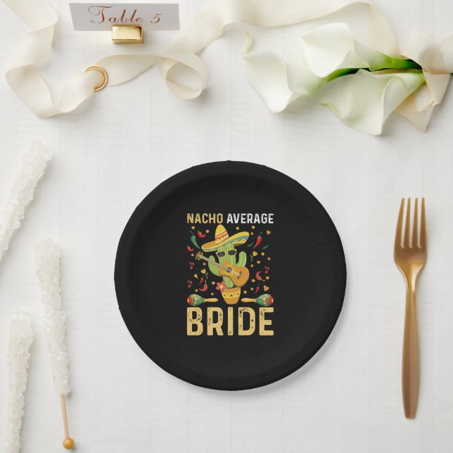 Nacho Average Bride Cinco De Mayo Mexican Wedding  Paper Plate (Wedding)