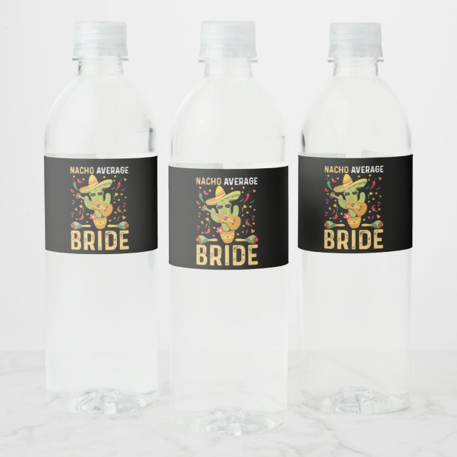 Nacho Average Bride Cinco De Mayo Mexican Wedding  Water Bottle Label (Bottles)