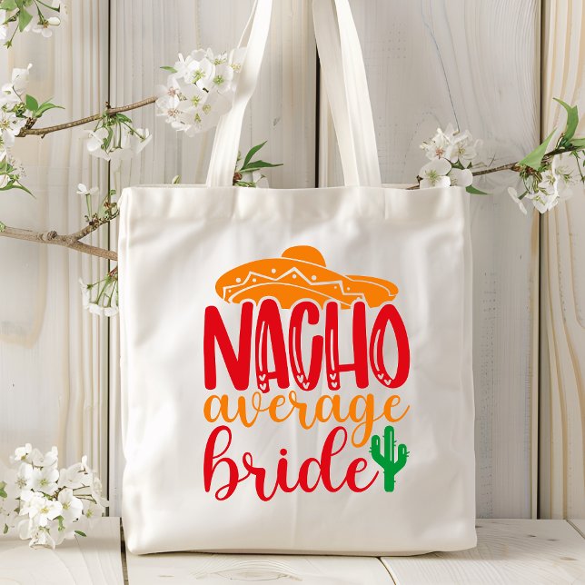 Nacho Average Bride Spanish Sombrero Funny Wedding Tote Bag (Creator Uploaded)