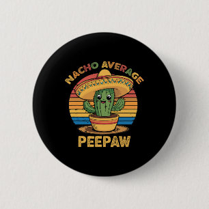 Nacho Average Bunnyaw Matching Mexican Cinco De Ma 6 Cm Round Badge