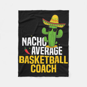 Nacho Average Bysketbyll Coach Cinco De Mayo Mexic Fleece Blanket