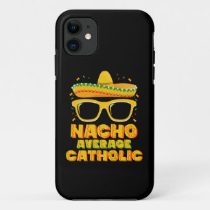 Nacho Average Catholic Church Cinco De Mayo iPhone 11 Case
