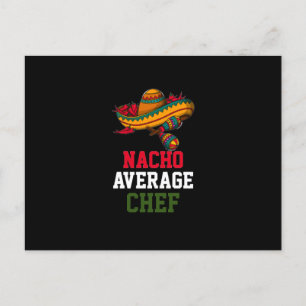 Nacho Average Chef  Postcard