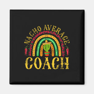 Nacho Average Coach Cinco De Mayo Mexican Leopard Magnet