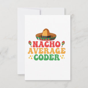 Nacho Average Coder Funny Mexican Cindo De Mayo Thank You Card