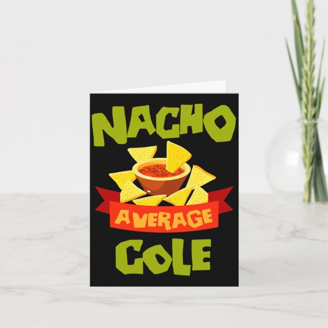 Nacho average cole funny birthday surname card (Front)