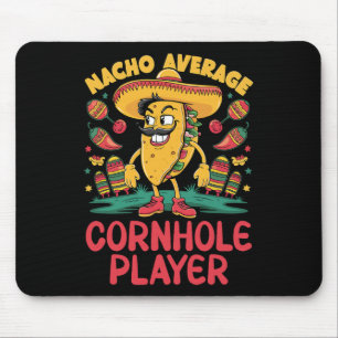 Nacho Average Cornhole Player Cinco De Mayo Mexica Mouse Pad