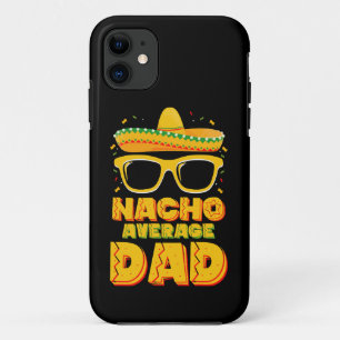 Nacho Average Dad Cinco De Mayo Matching Family iPhone 11 Case