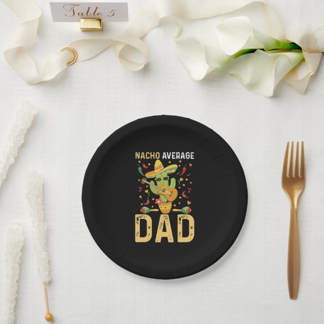 Nacho Average Dad Cinco De Mayo Mexican Daddy  Paper Plate (Wedding)