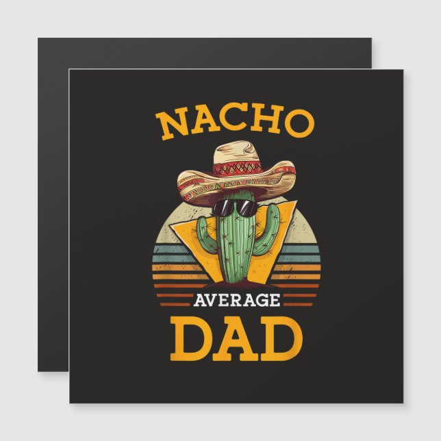 Nacho Average Dad Funny (Front/Back)