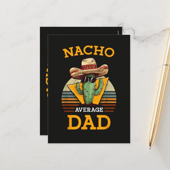 Nacho Average Dad Funny Holiday Postcard (Front/Back In Situ)