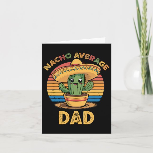 Nacho Average Dad Matching Mexican Cinco De Mayo F Card (Front)