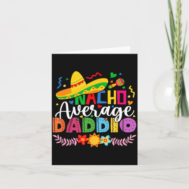 Nacho Average Daddio Funny Mexican Vintage Cinco Card (Front)