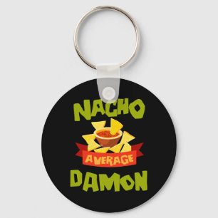 Nacho Average Damon Funny Birthday Personalised Key Ring