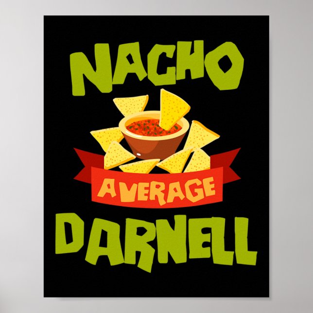 Nacho Average Darnell Funny Birthday Personalised  Poster (Front)