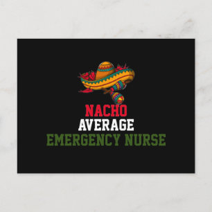 Nacho Average Emergency Nurse Postcard