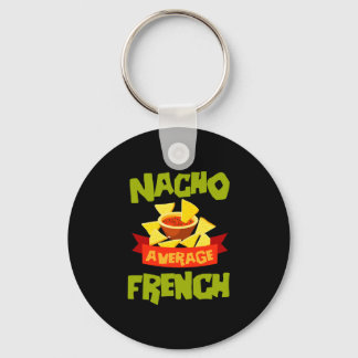 Nacho average french funny birthday surname key ring