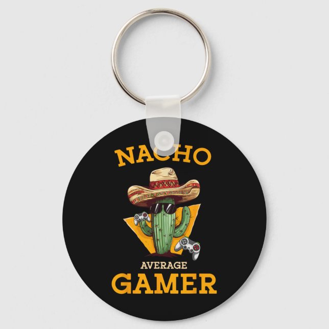 Nacho Average Gamer Video Game Player Funny Mexica Key Ring (Front)