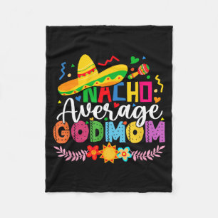 Nacho Average GodMom Funny Mexican Vintage Cinco Fleece Blanket