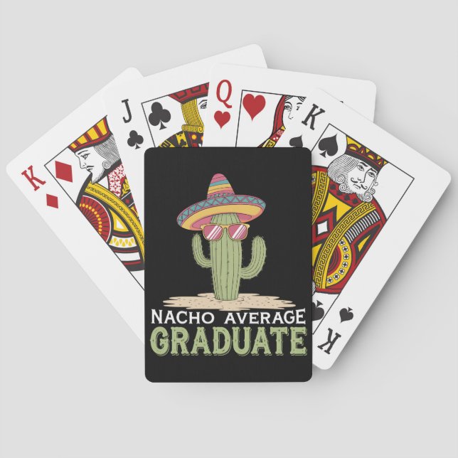 Nacho Average Graduate Cactus Graduation Mexican Playing Cards (Back)