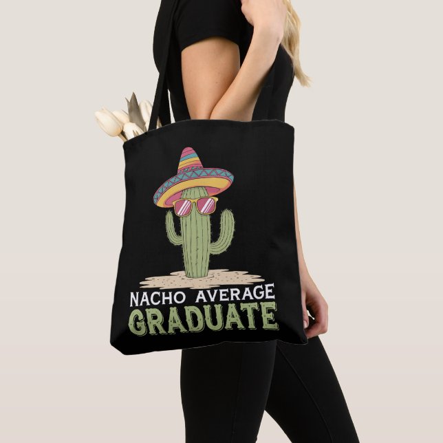 Nacho Average Graduate Cactus Graduation Mexican Tote Bag (Close Up)