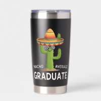 Nacho Average Graduate High School College Humour