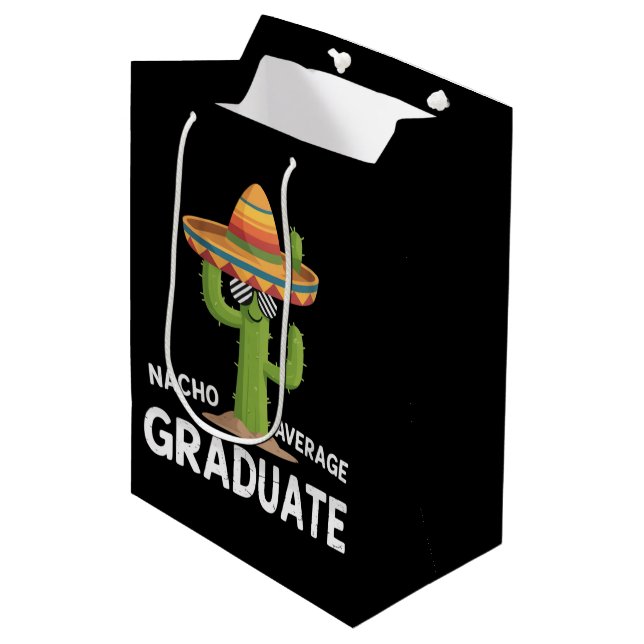 Nacho Average Graduate High School College Humour Medium Gift Bag (Front Angled)