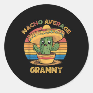 Nacho Average Grammy Matching Mexican Cinco De May Classic Round Sticker