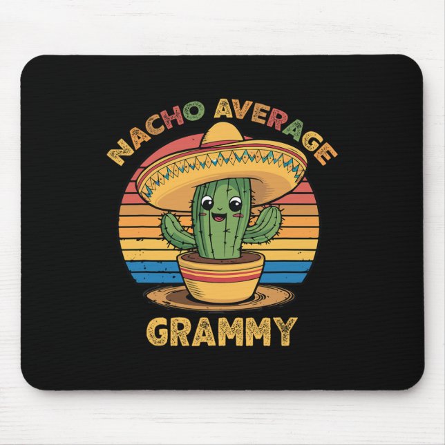 Nacho Average Grammy Matching Mexican Cinco De May Mouse Pad (Front)