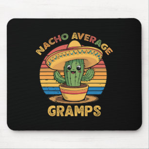 Nacho Average Gramps Matching Mexican Cinco De May Mouse Pad