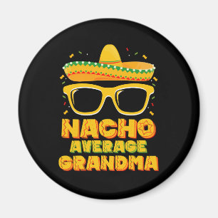 Nacho Average Grandma Cinco De Mayo Family Magnet