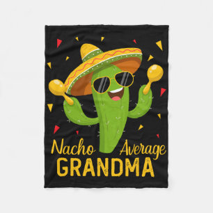Nacho Average Grandma Cinco De Mayo Fiesta Party  Fleece Blanket